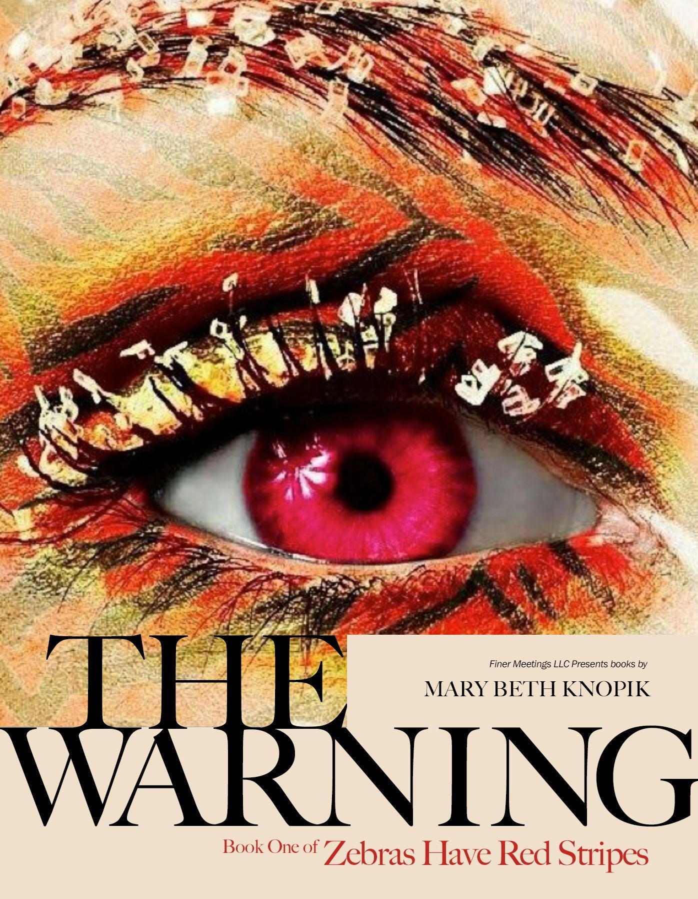 The Warning: Book One of Code Red: Zebras Have Red Stripes