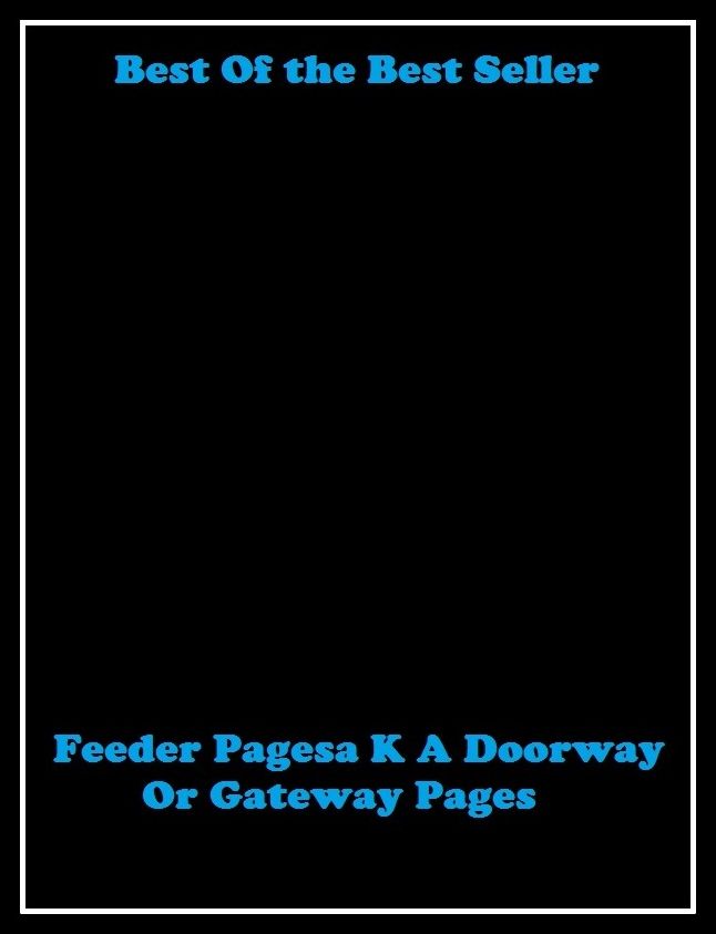 best of the best seller Feeder Pagesa K A Doorway Or Gateway Pages (Internet, World Wide Web, communications, computer network, data bank, data network, electronic highway, email, global village, infobahn, virtual community)