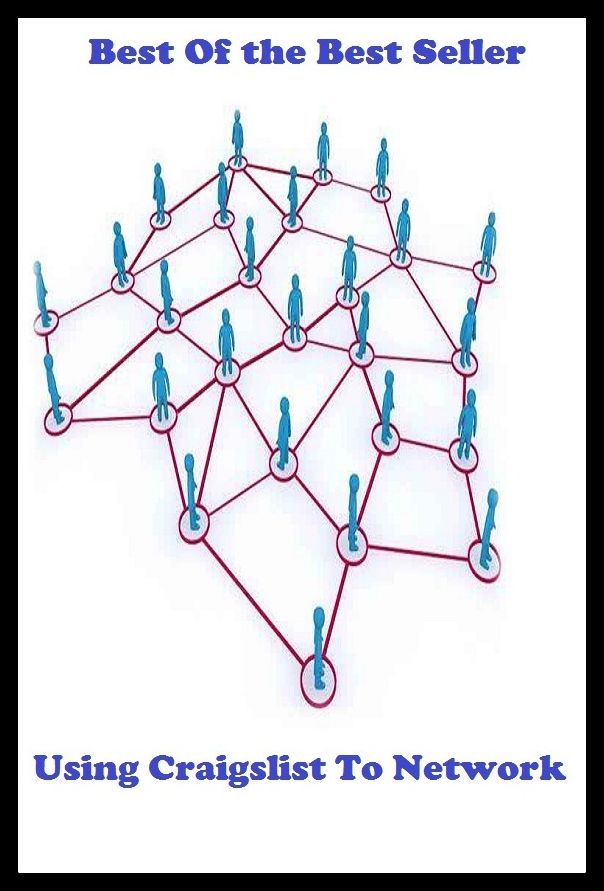 best of the best seller Using Craigslist To Network (Internet, World Wide Web, communications, computer network, data bank, data network, electronic highway, email, global village, infobahn, virtual community)