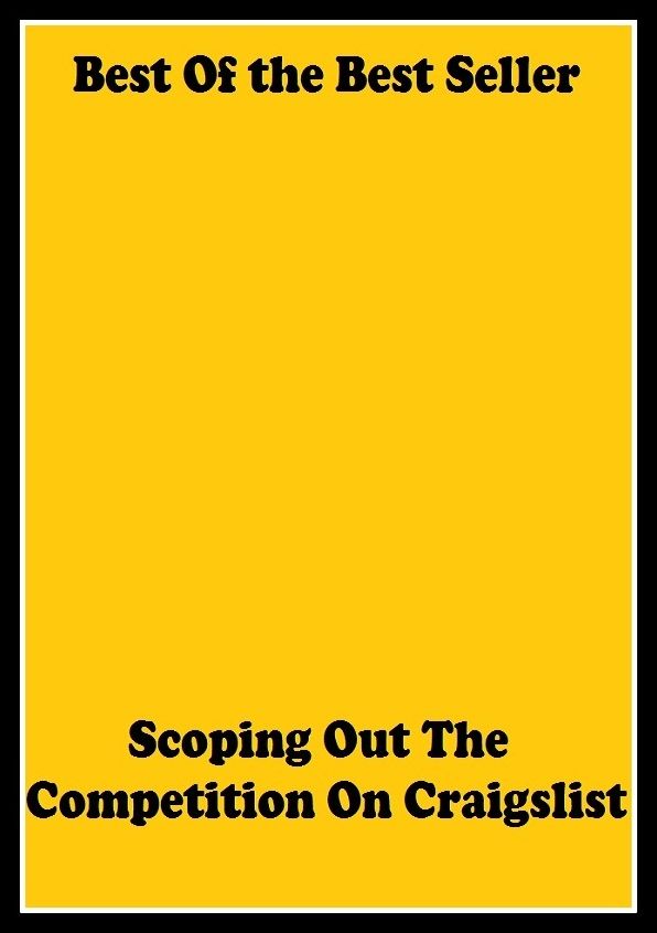 best of the best seller Scoping Out The Competition On Craigslist (Internet, World Wide Web, communications, computer network, data bank, data network, electronic highway, email, global village, infobahn, virtual community)