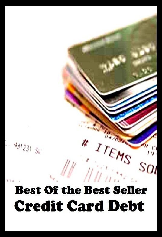 best of the best seller Credit Card Debt (browsing, e-commerce, spending, purchasing, electronic, commerce, acquiring, obtaining, possession, procuring)