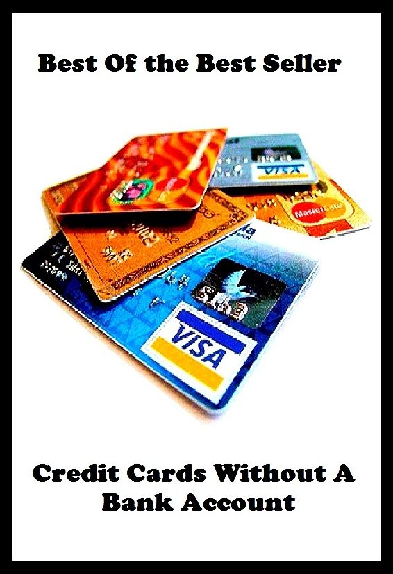 best of the best seller Credit Cards Without A Bank Account (browsing, e-commerce, spending, purchasing, electronic, commerce, acquiring, obtaining, possession, procuring)