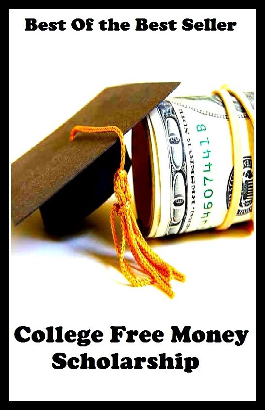 best of the best seller College Free Money Scholarship (education, expertise, schooling, ability, awareness, cognition, comprehension, discernment, erudition, grasp, insight)
