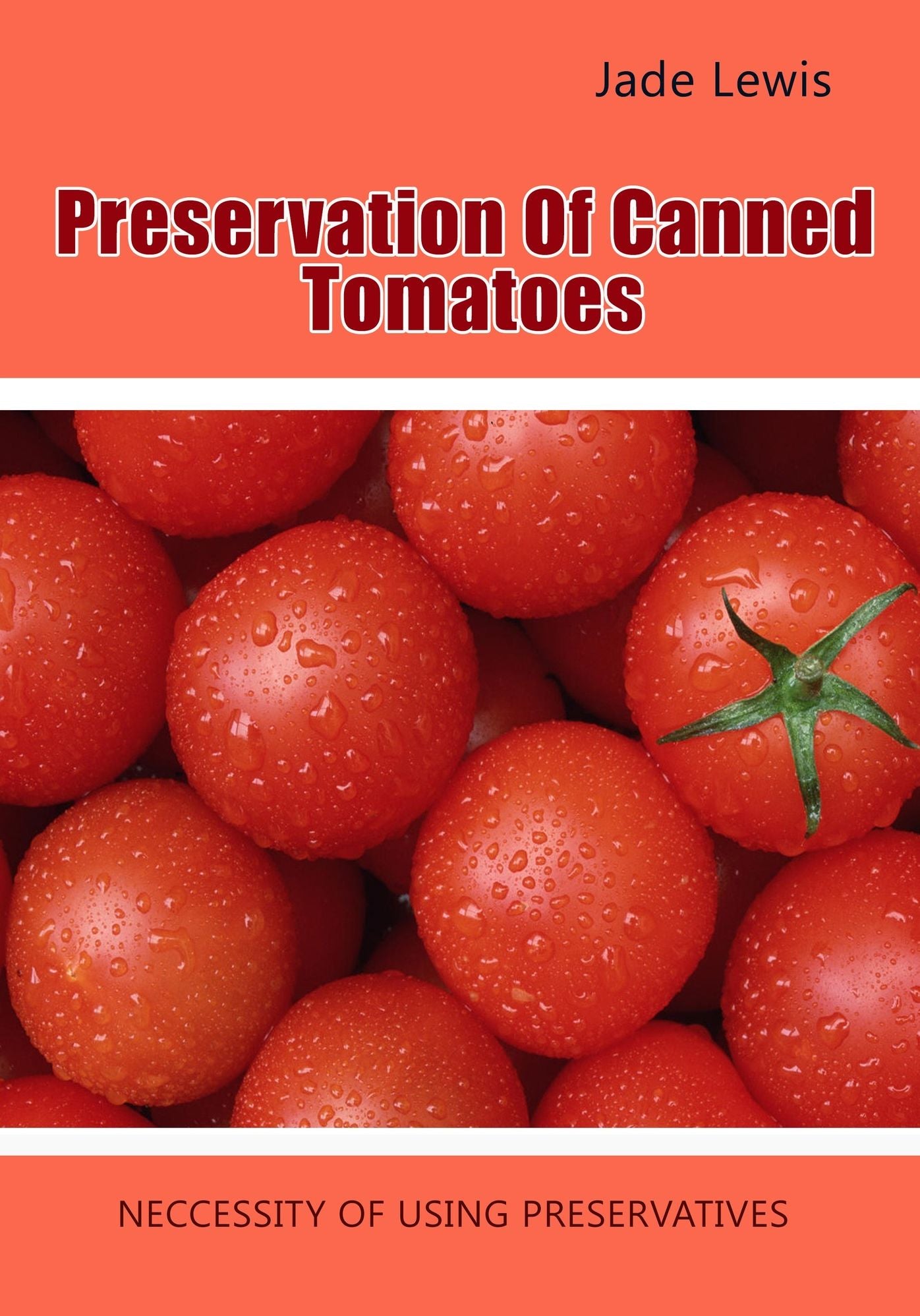 Preservation Of Canned Tomatoes
