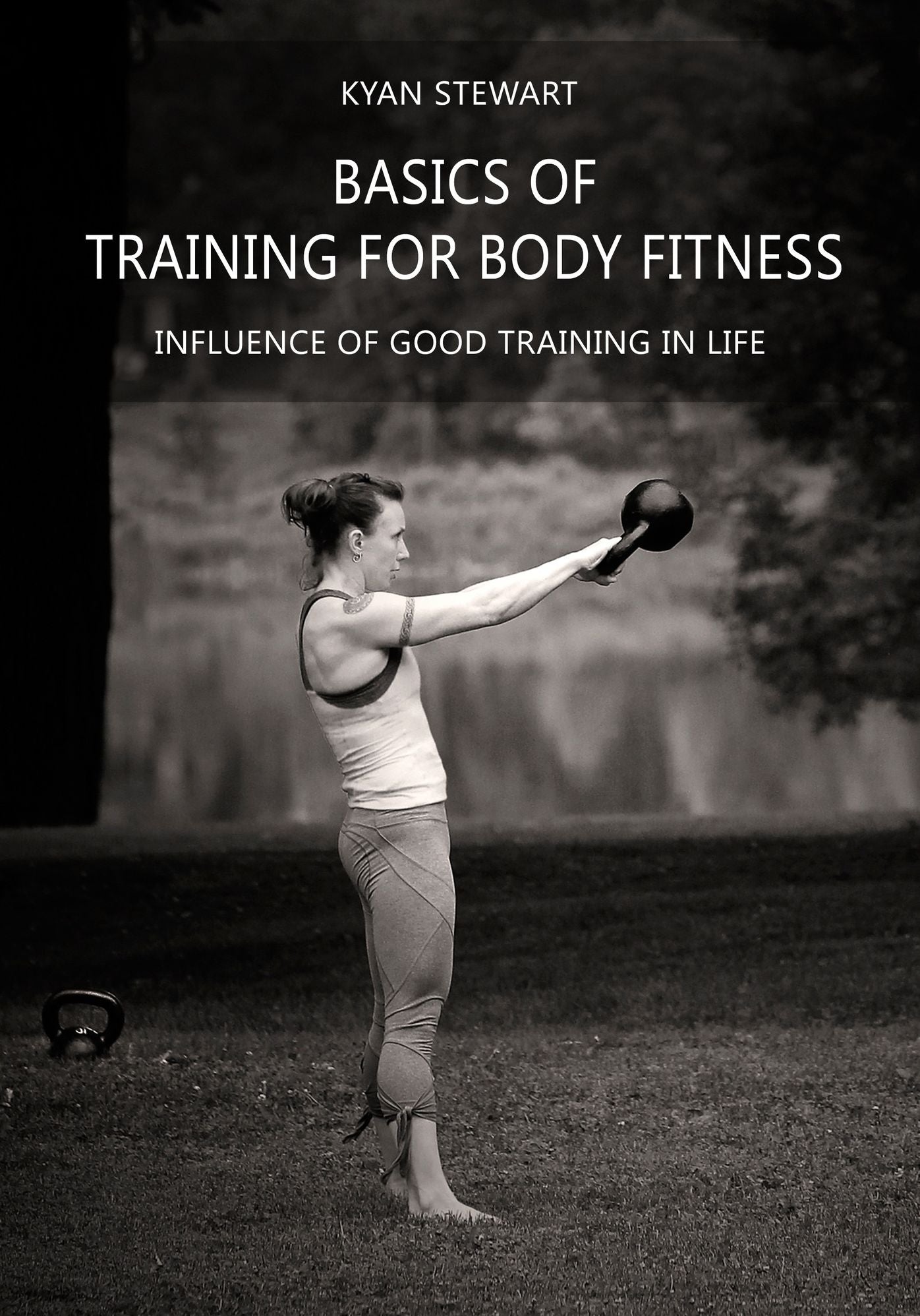 BASICS OF TRAINING FOR BODY FITNESS