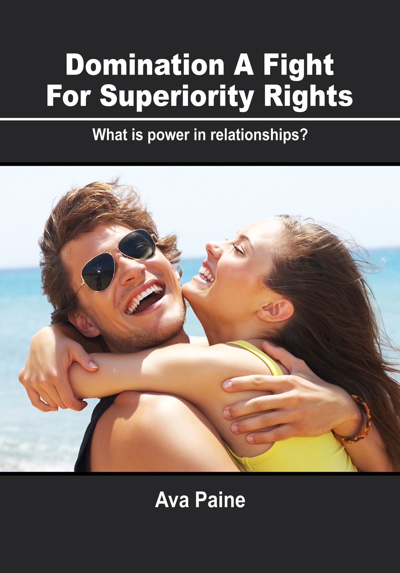 Domination A fight for superiority rights