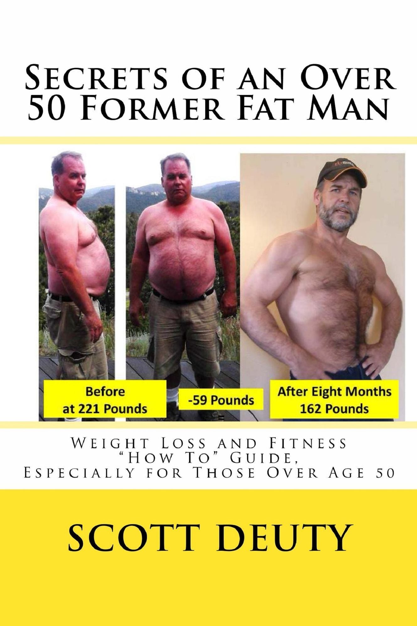 Secrets Of An Over 50 Former Fat Man