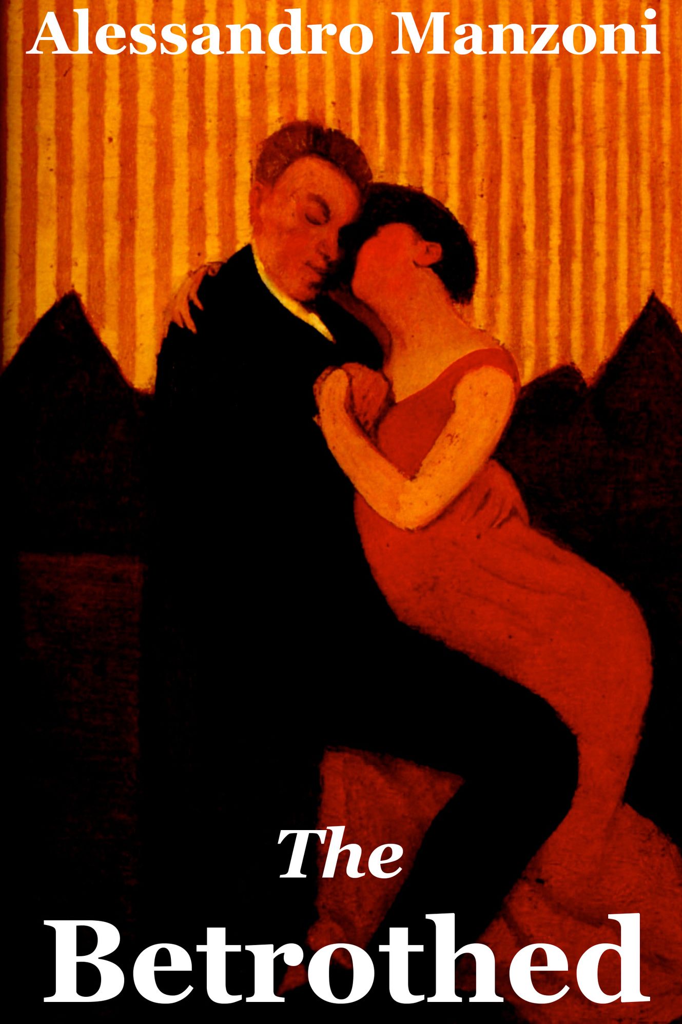 The Betrothed ~ Alessandro Manzoni
