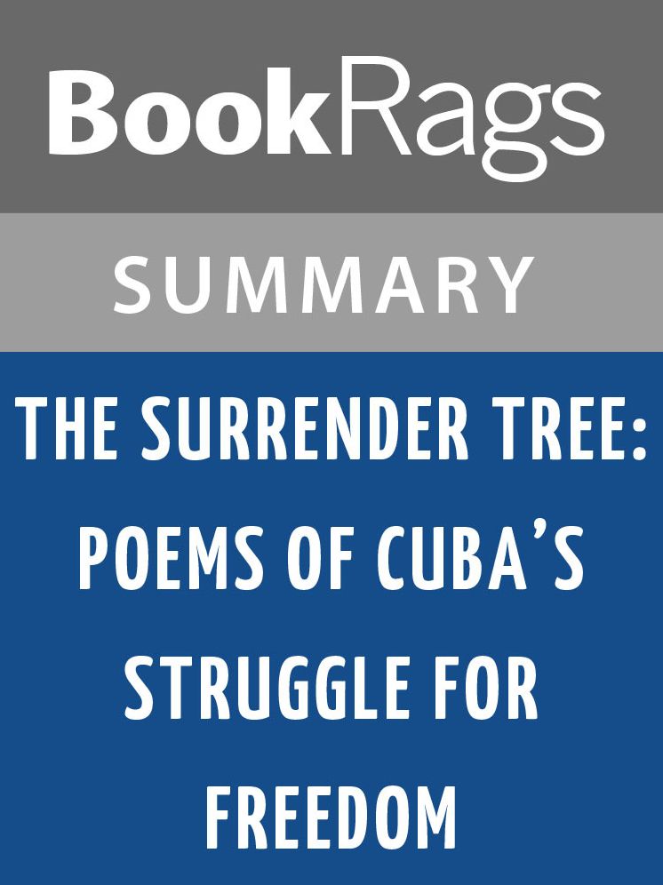 The Surrender Tree: Poems of Cuba's Struggle for Freedom by Margarita Engle l Summary & Study Guide