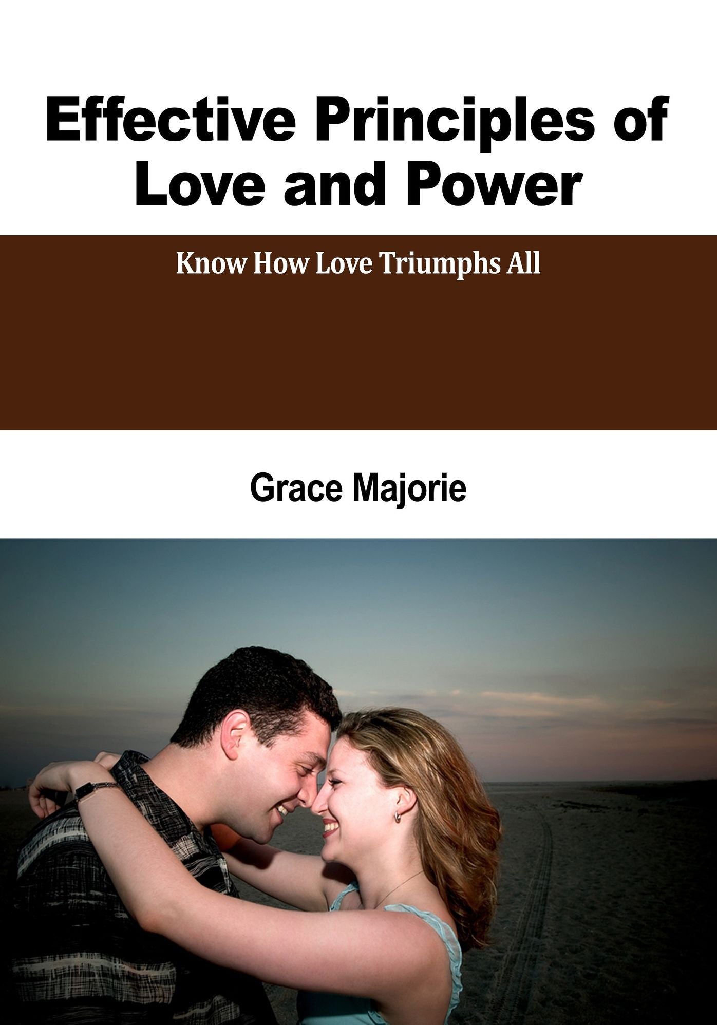 Effective Principles of Love and Power