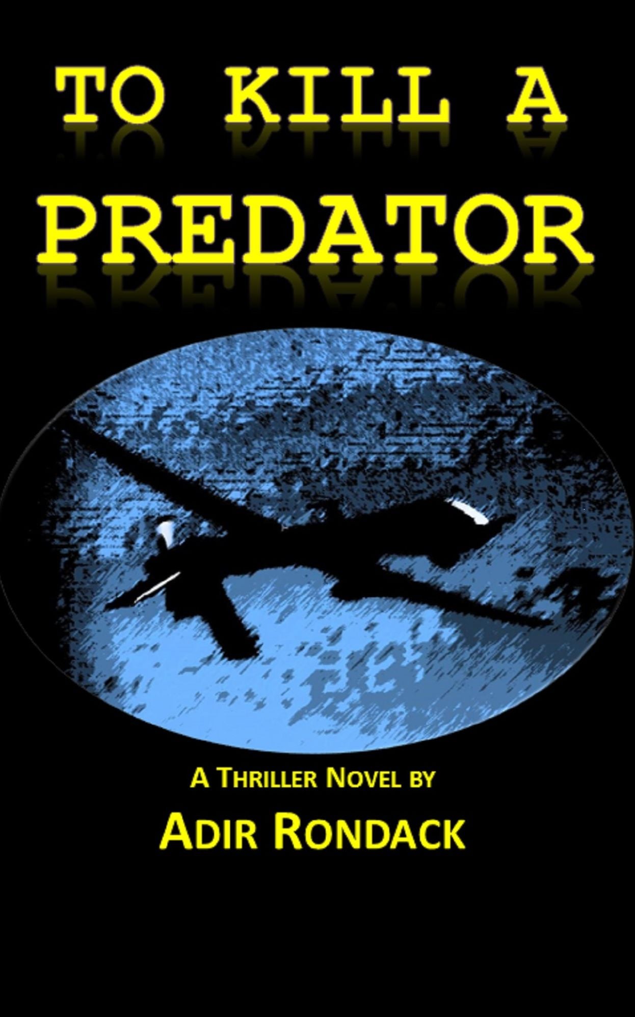 To Kill a Predator