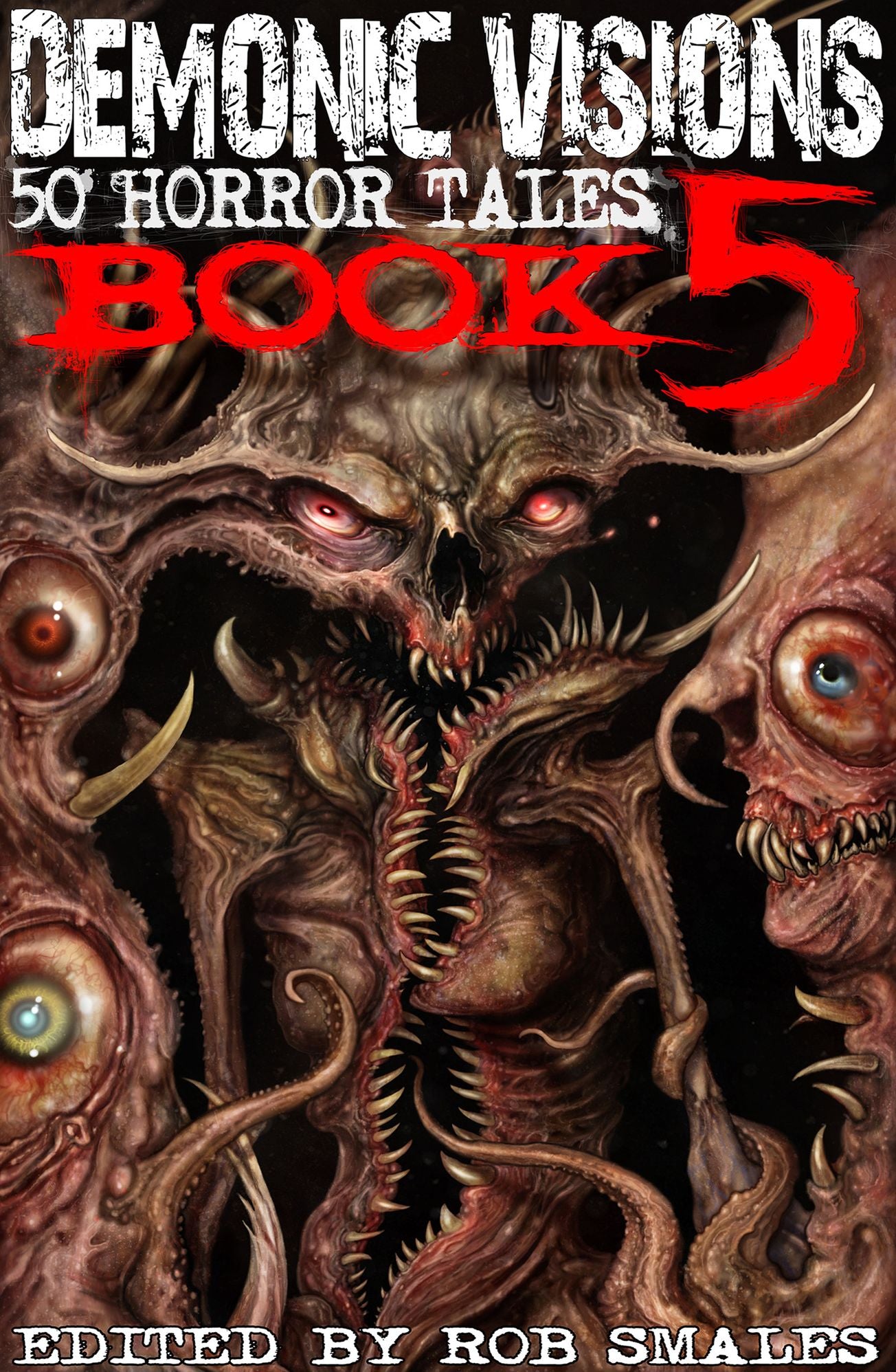 Demonic Visions 50 Horror Tales Book 5