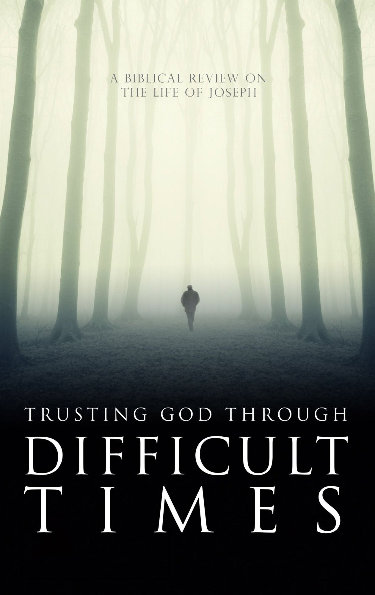 Trusting God Through Difficult Times