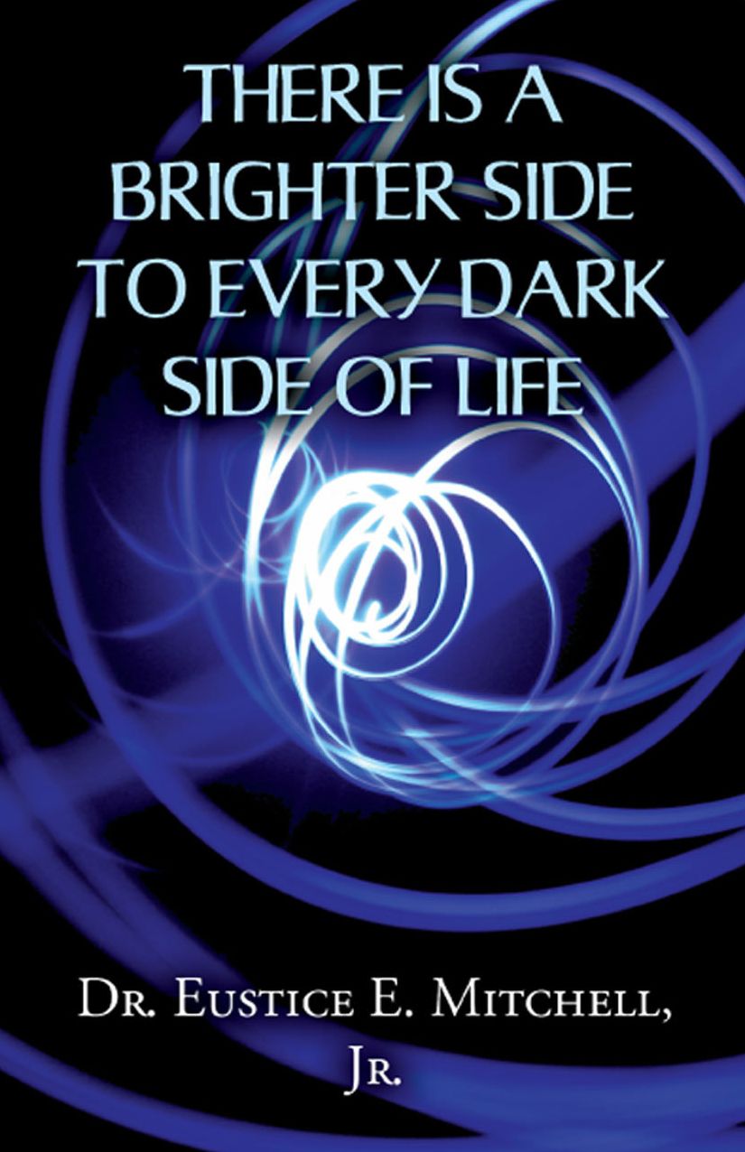 There is a Brighter Side to Every Dark Side of Life