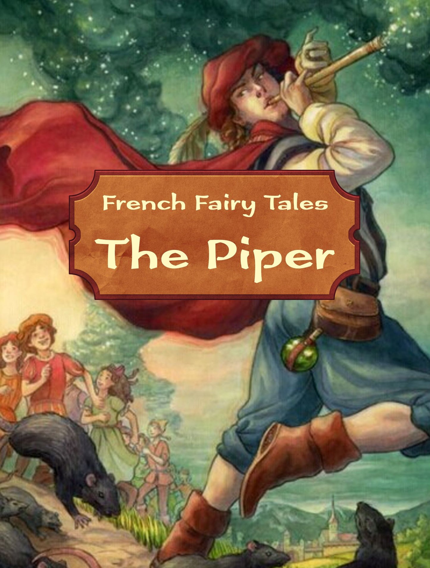 French Fairy Tales: The Piper