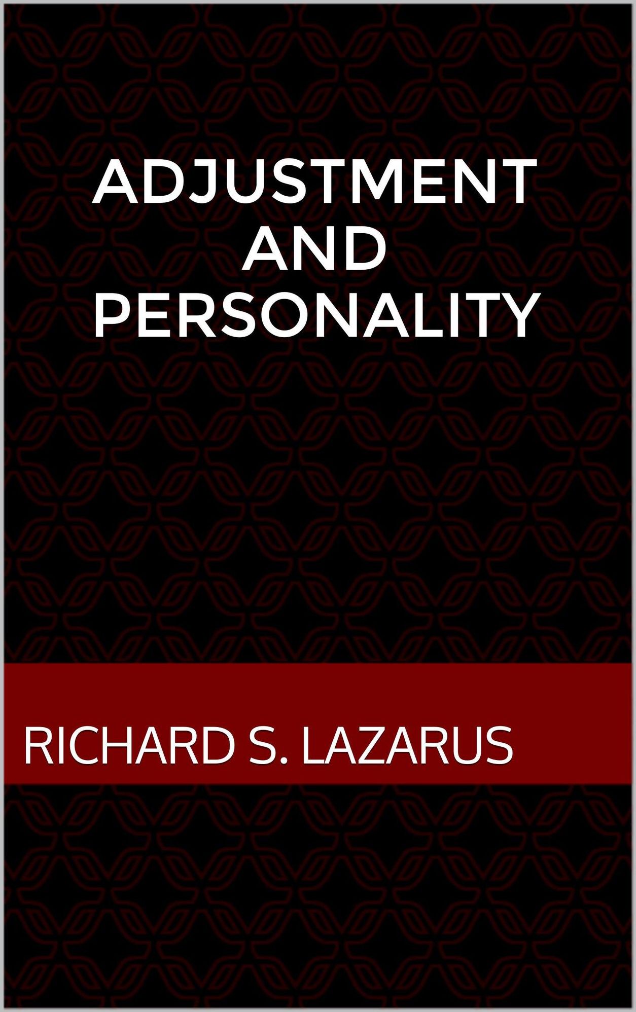 Adjustment and Personality