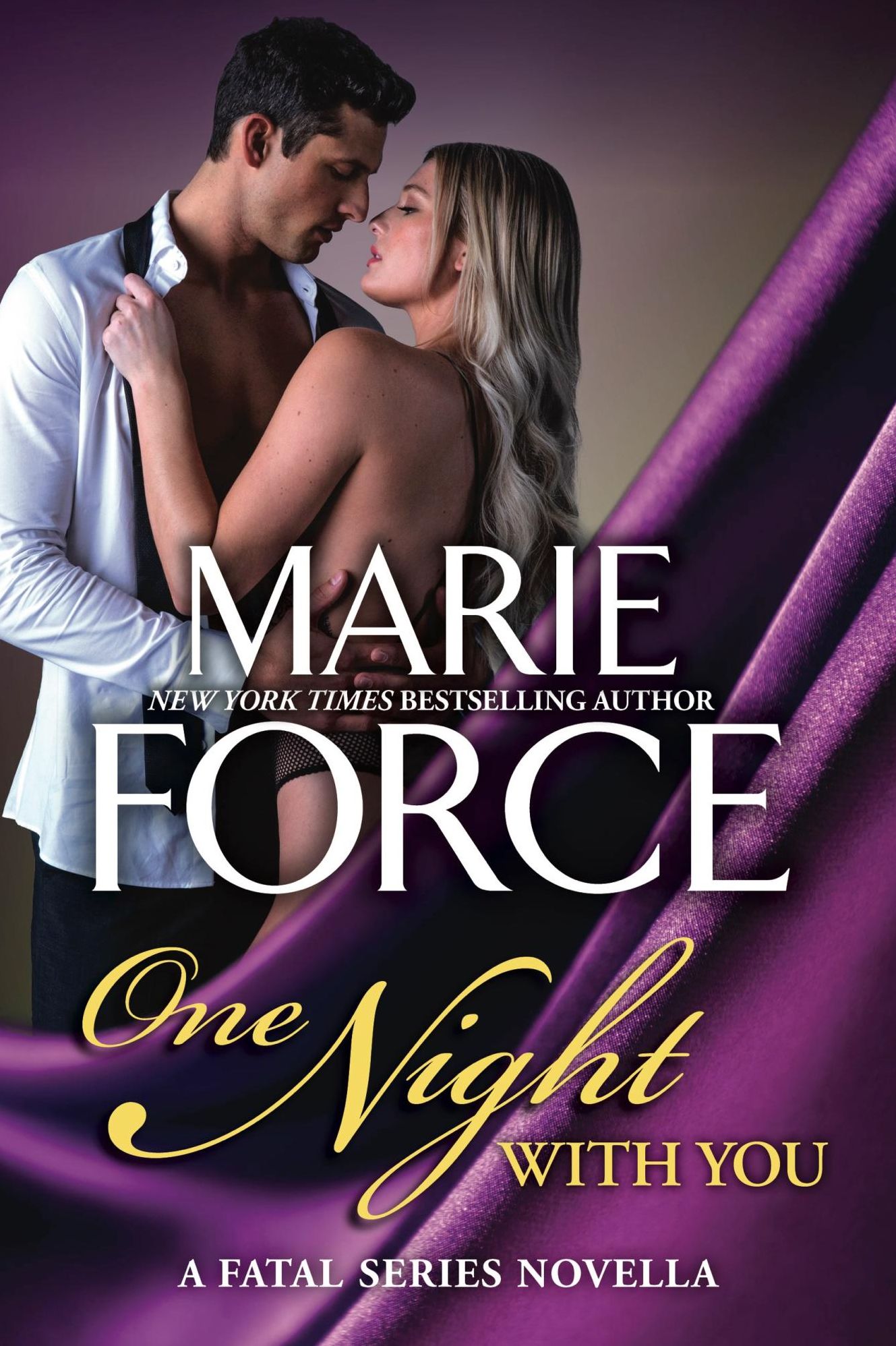 One Night with You (Novella) (Fatal Series)