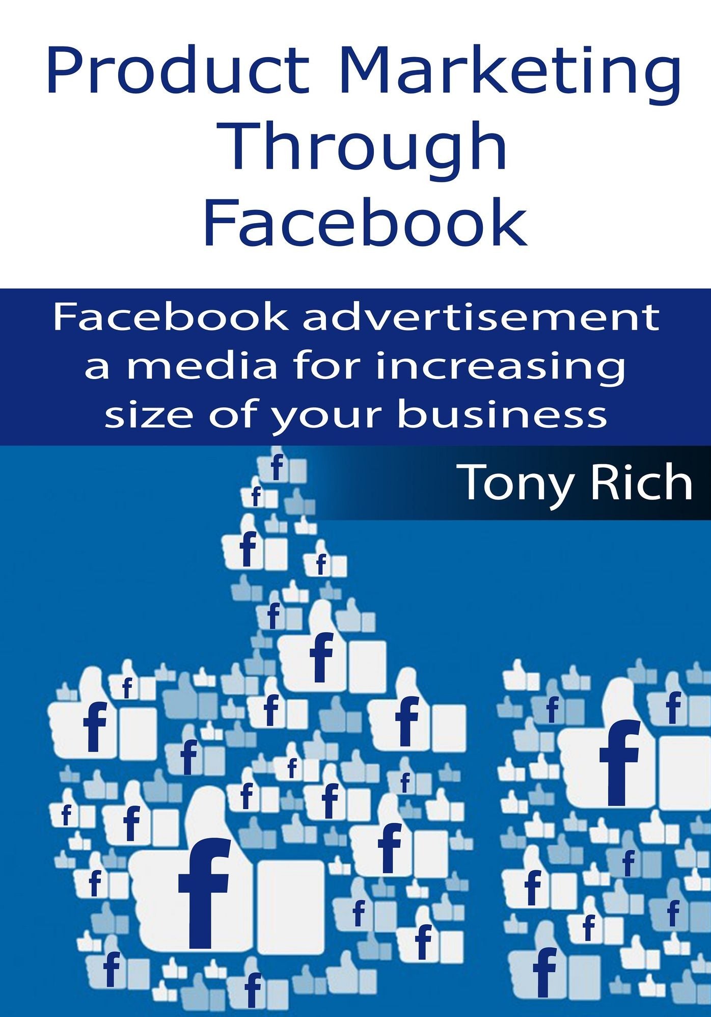 Product Marketing through Facebook