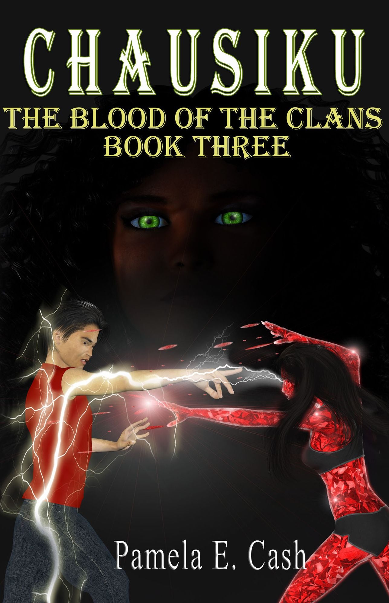 Chausiku: The Blood of the Clans Book Three