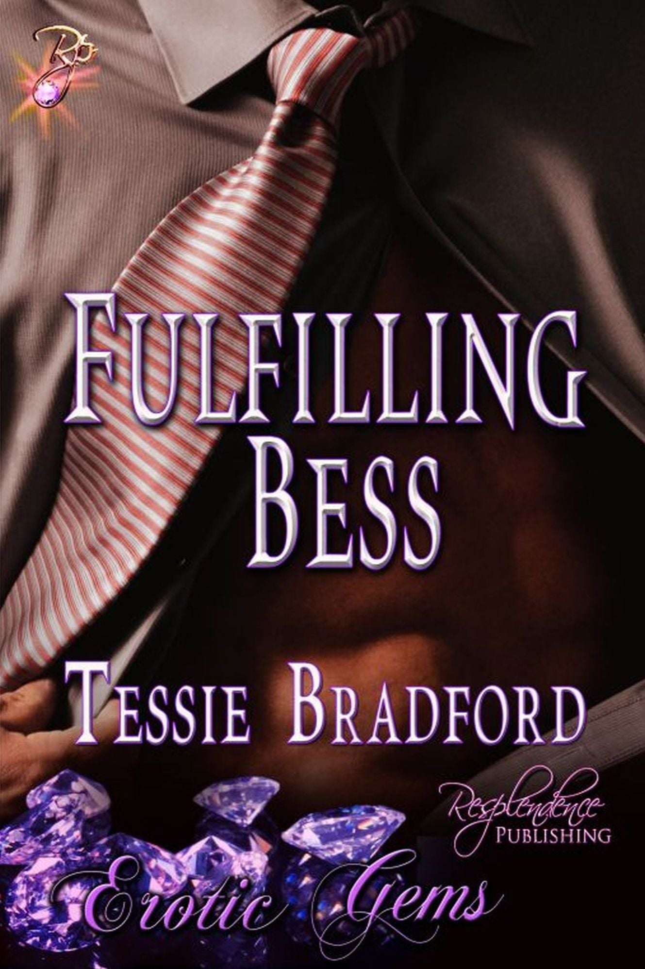 Fulfilling Bess (Erotic Gems Short) (Contemporary Romance) by Tessie Bradford