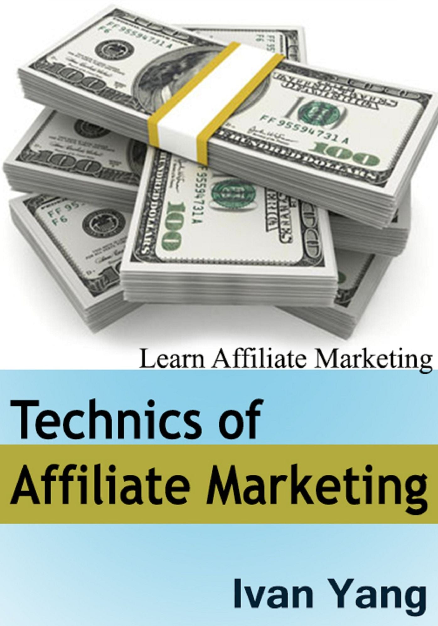 Technics of Affiliate Marketing