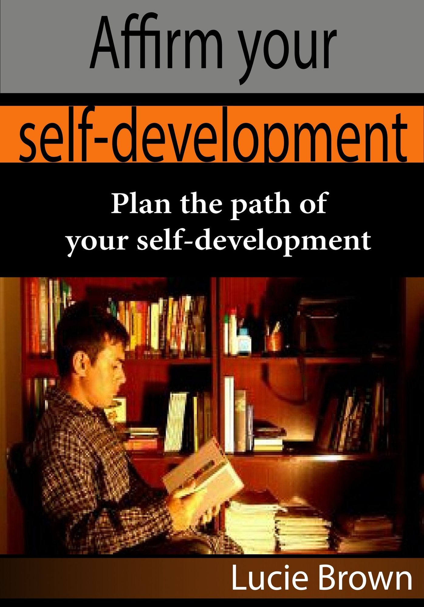 Affirm your self-development