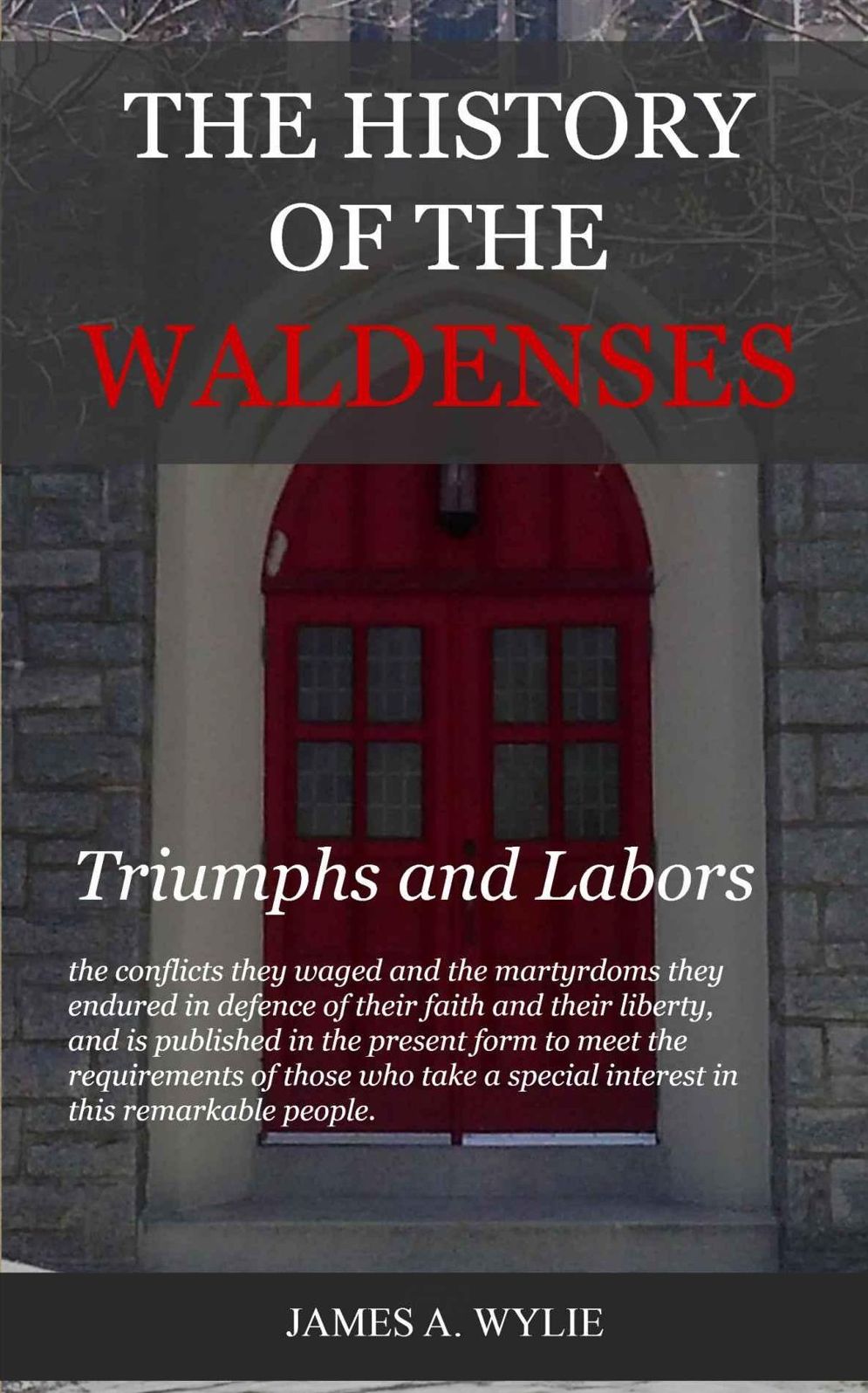 The History of the Waldenses