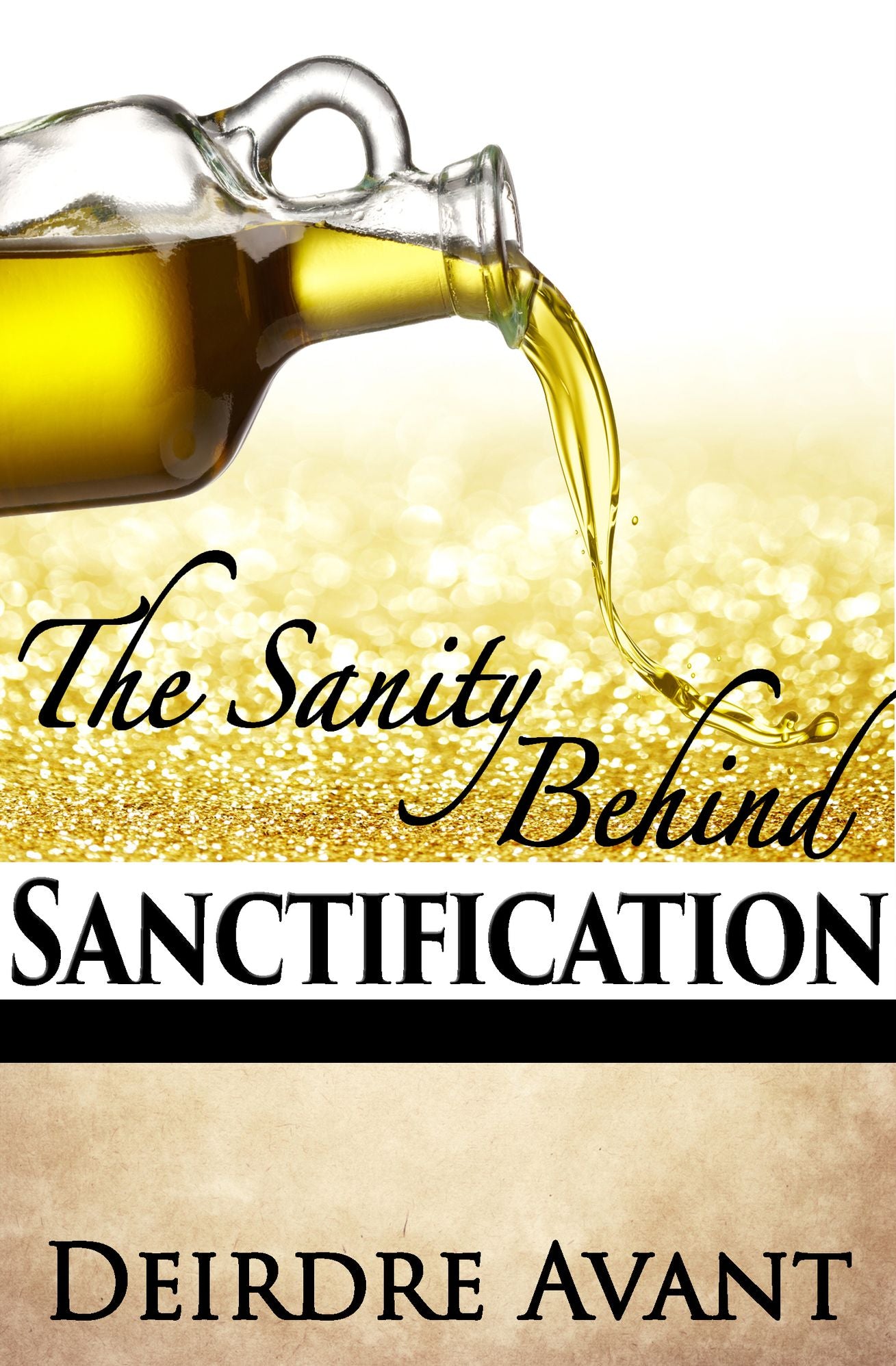 The Sanity Behind Sanctification