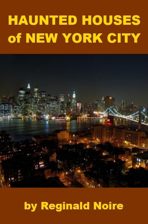 Haunted Houses of New York City