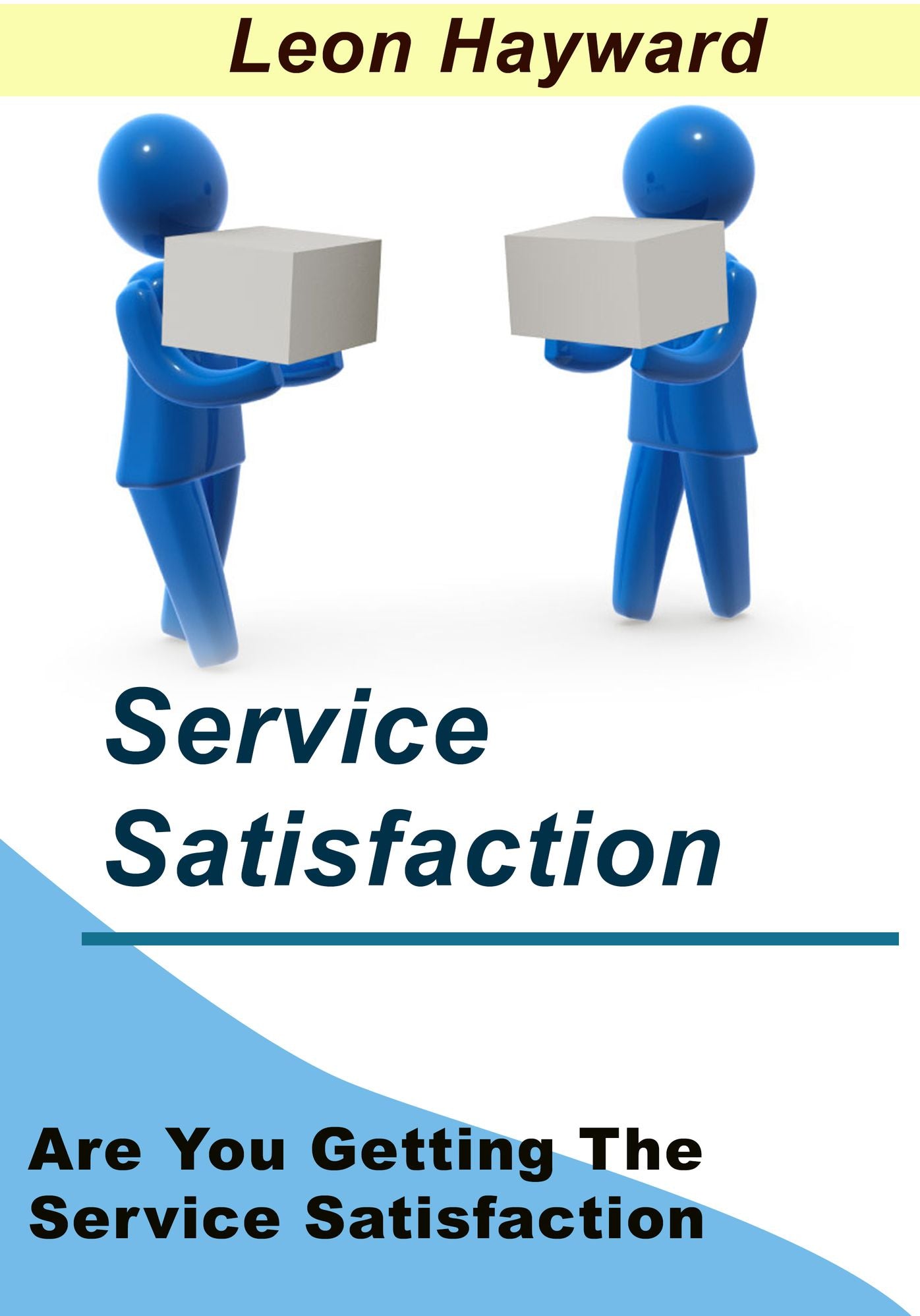 Service satisfaction: Are you getting the service satisfaction