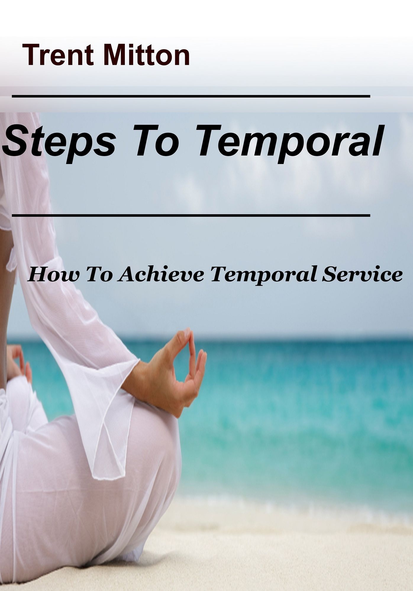 Steps to Temporal: How to achieve temporal service