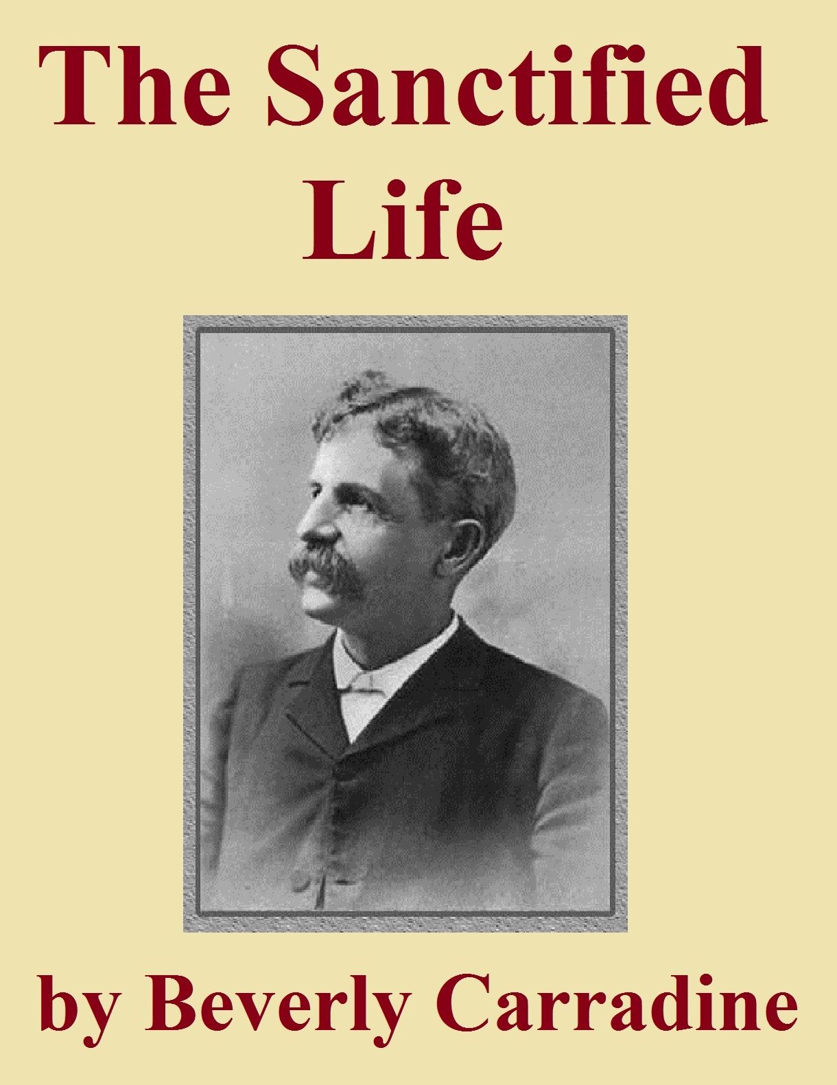 The Sanctified Life