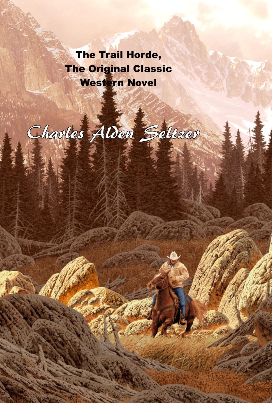 The Trail Horde, The Original Classic Western Novel