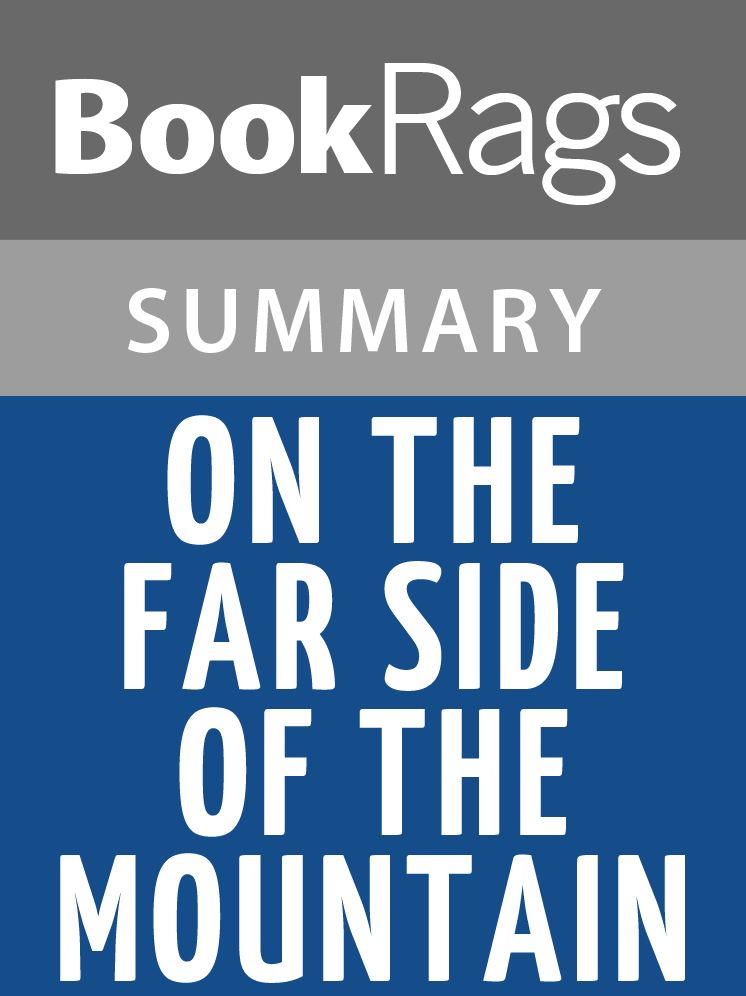 On the Far Side of the Mountain by Jean Craighead George l Summary & Study Guide