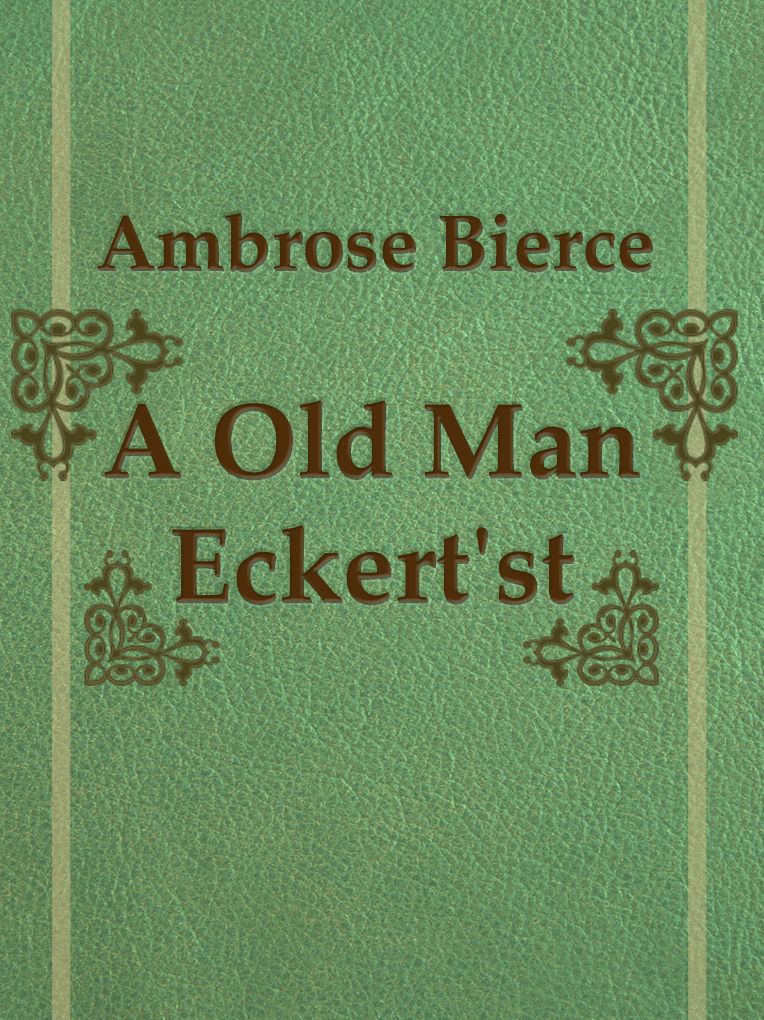 A Old Man Eckert'st