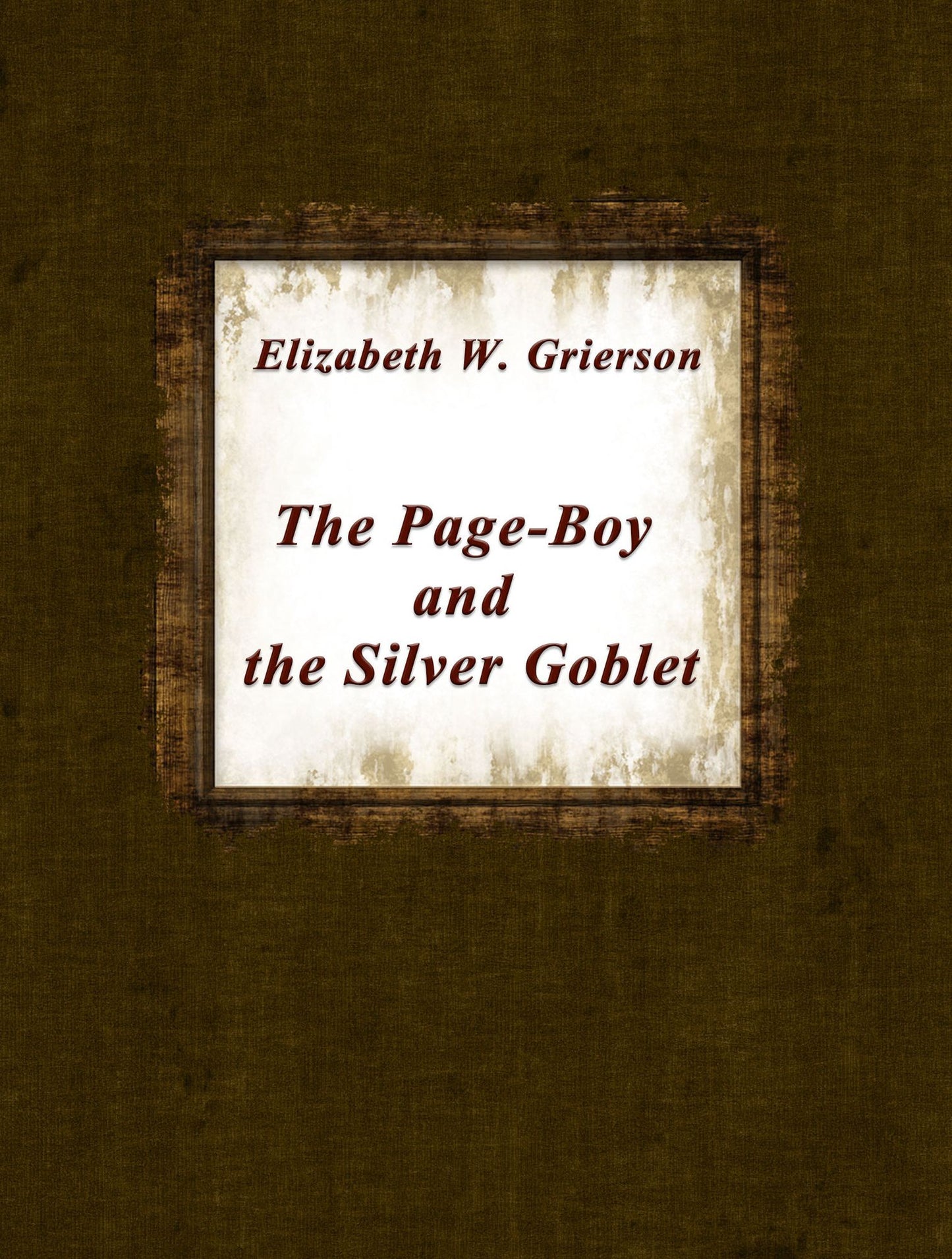 The Page-Boy And The Silver Goblet