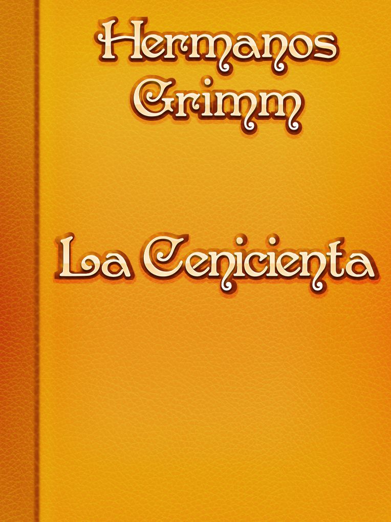 Cuentos de Grimm La Cenicienta esp