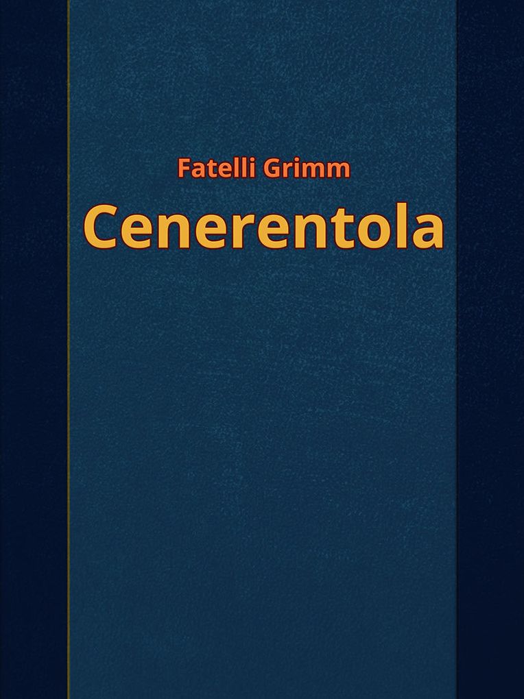 Fatelli Grimm Cenerentola IT