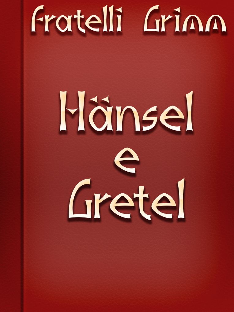 Fiabe del focolare Hansel e Gretel IT