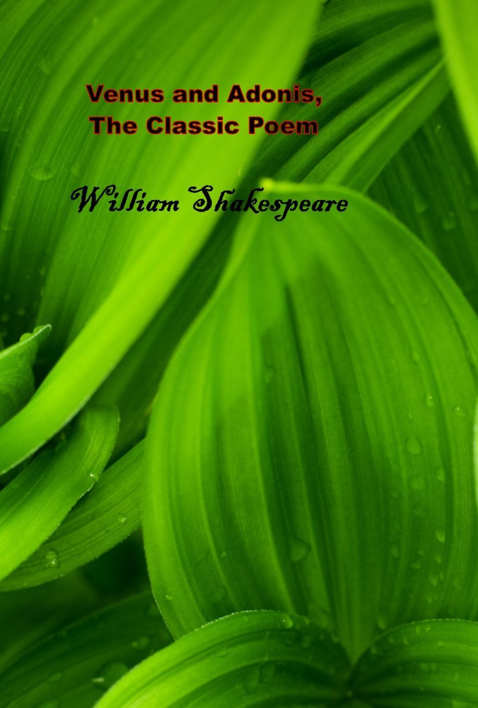 Venus and Adonis, The Classic Poem