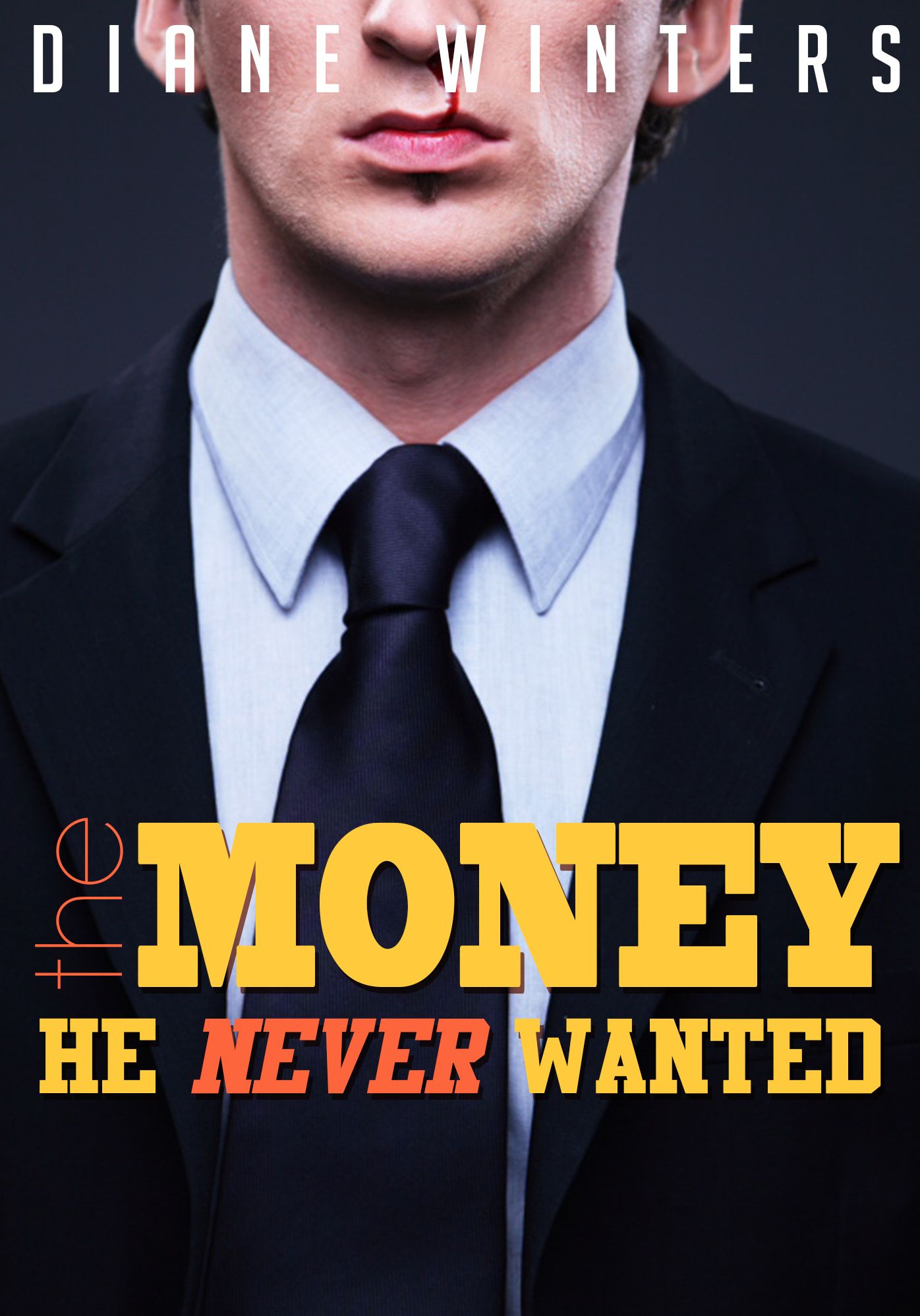 The Money He Never Wanted: Billionaire Romance Novel