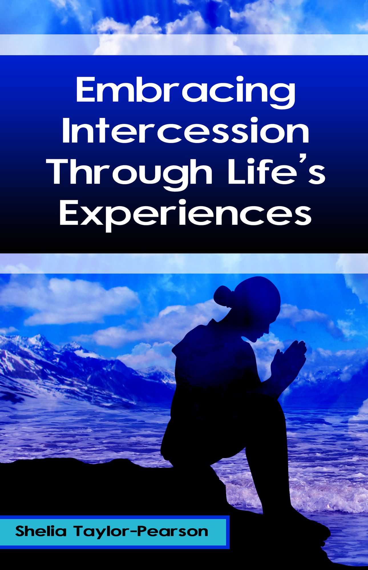 Embracing Intercession Through Life's Experiences