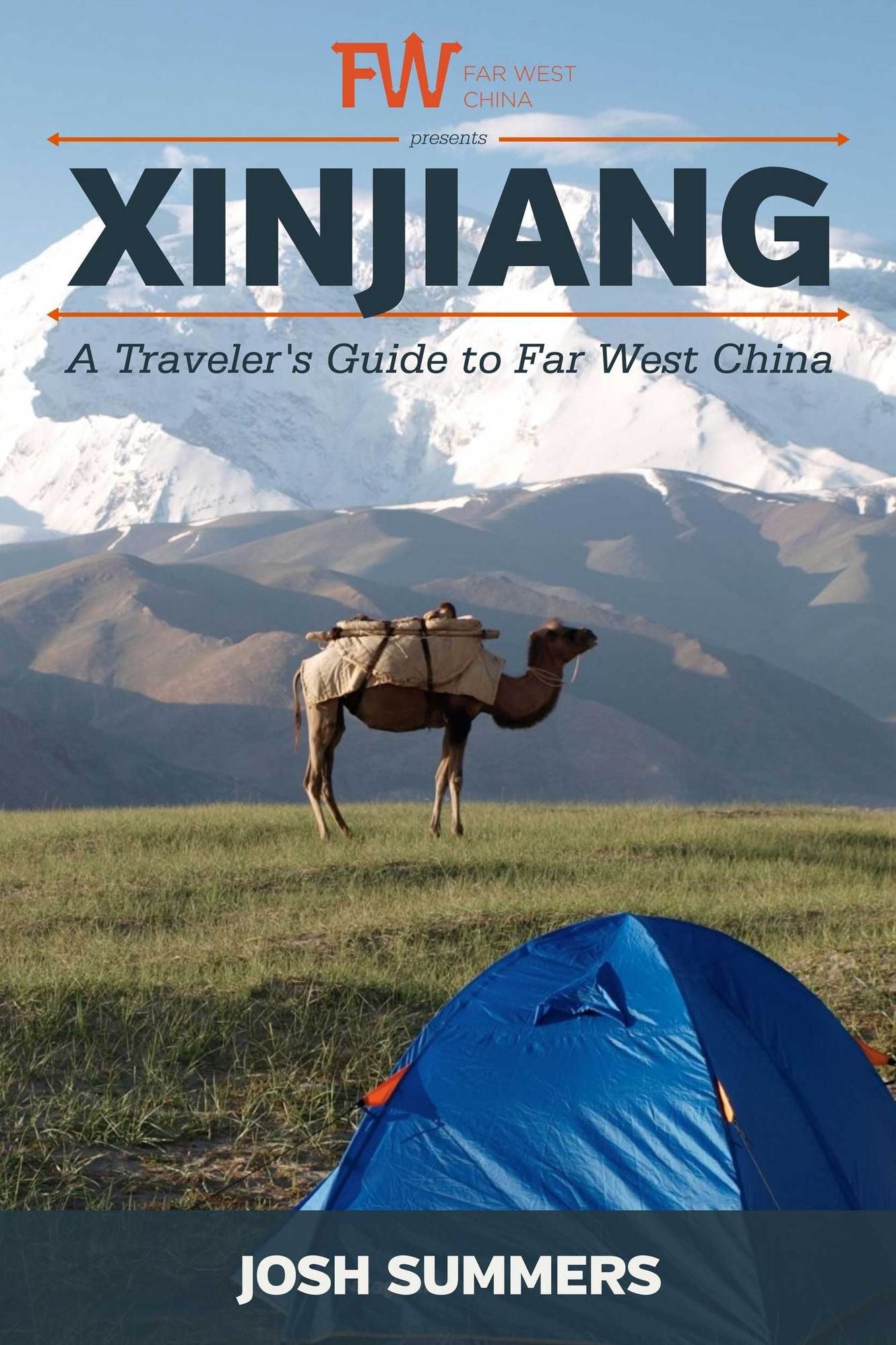 Xinjiang A Traveler's Guide to Far West China