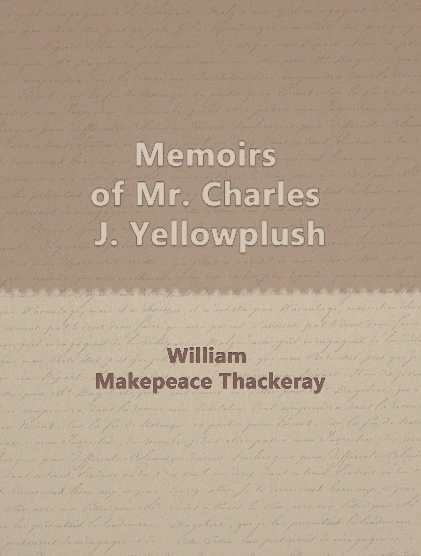 Memoirs of Mr. Charles J. Yellowplush