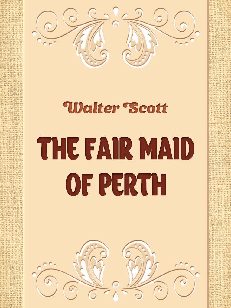 The Fair Maid Of Perth