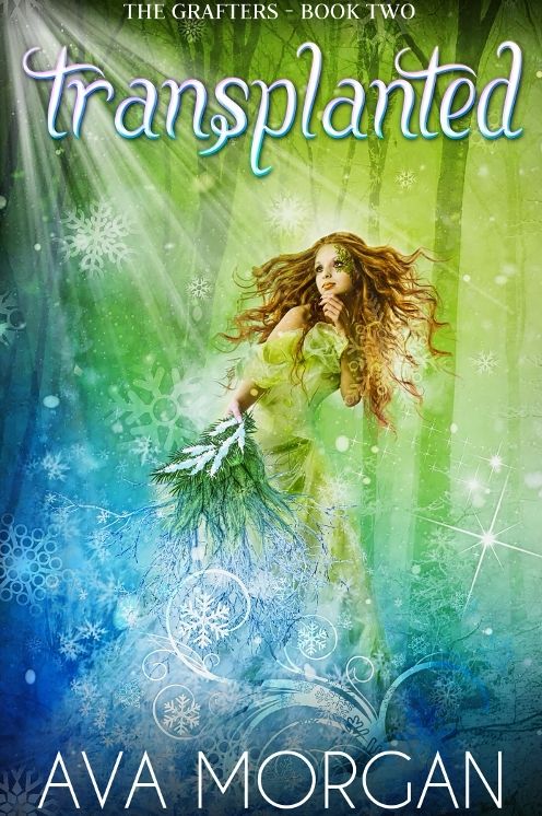 Transplanted (The Grafters, Book Two)