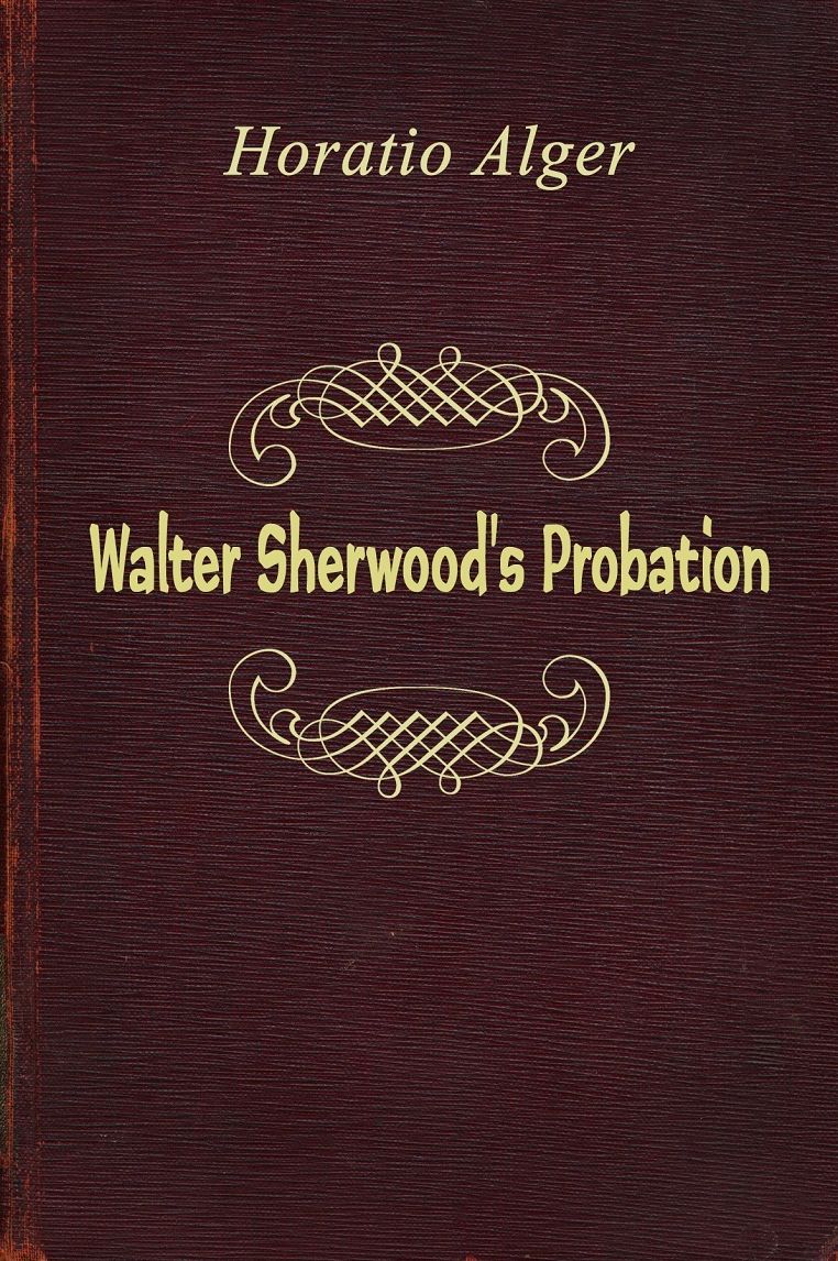 Walter Sherwood's Probation