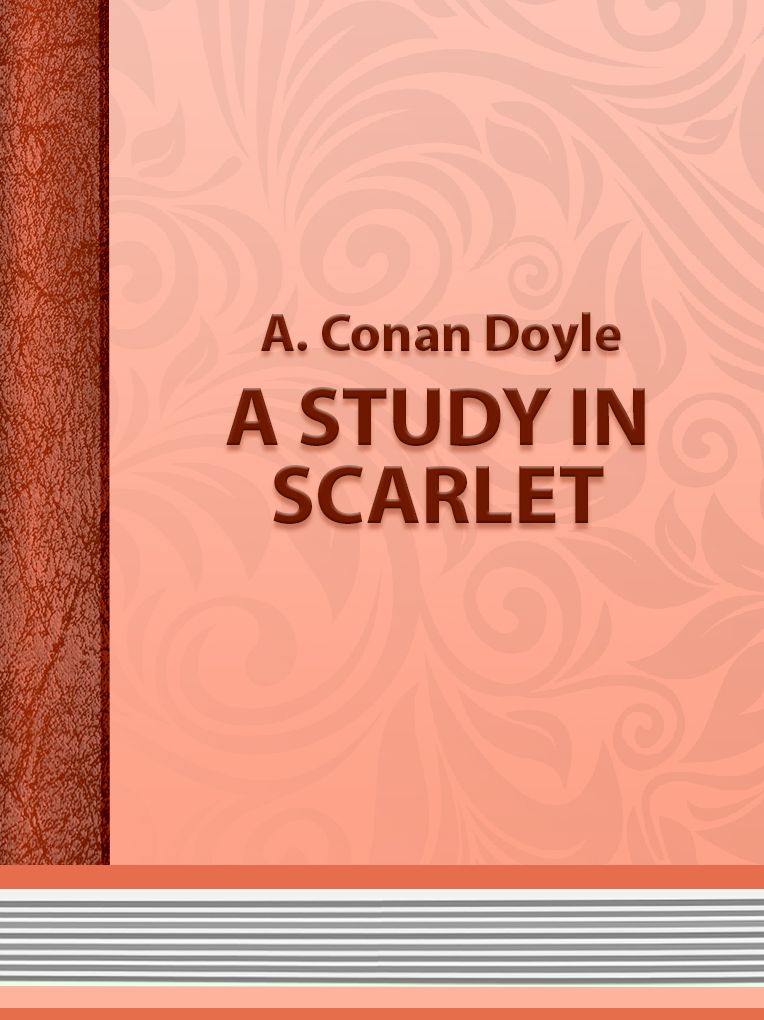 A STUDY IN SCARLET