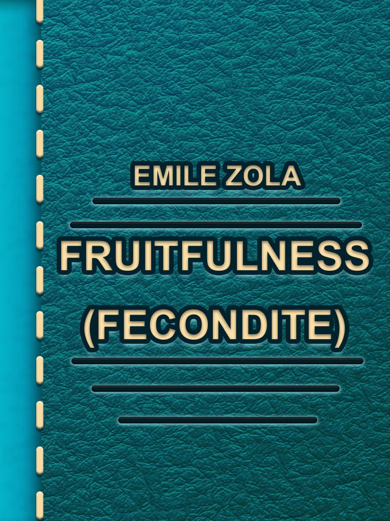 Fruitfulness - Fecondite