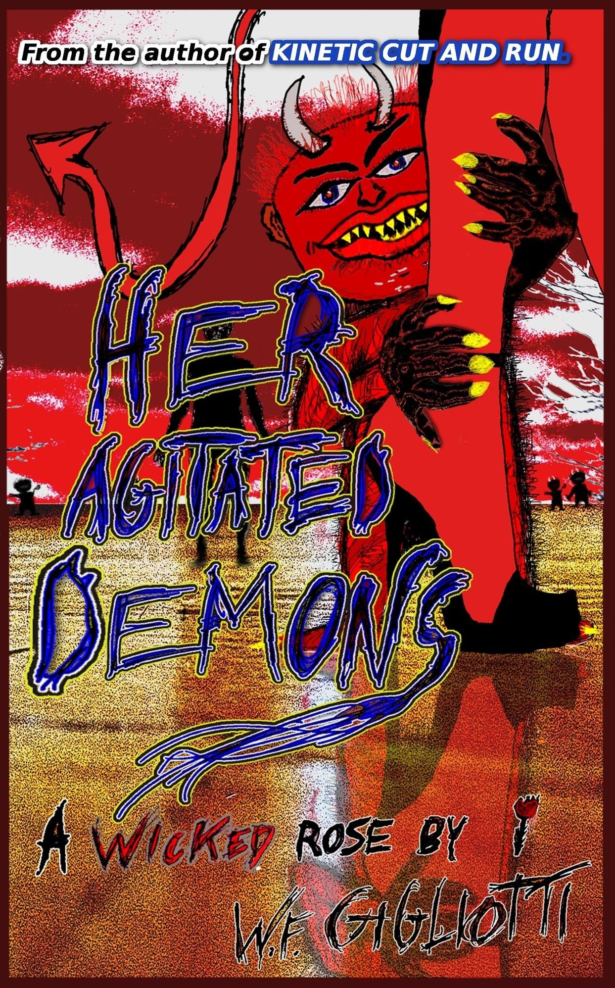Her Agitated Demons